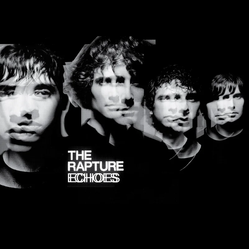 The Rapture - Echoes - LP
