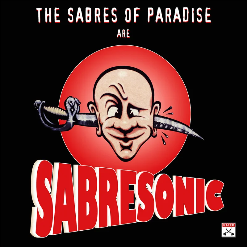 THE SABRES OF PARADISE - Sabresonic (Remastered) - 2LP - Black Vinyl