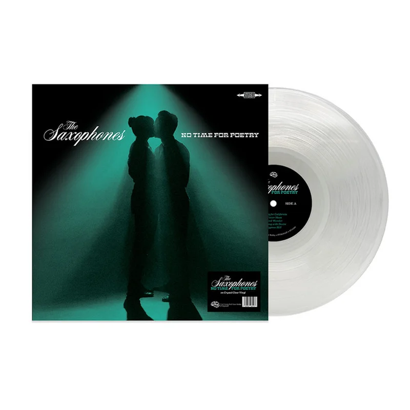 THE SAXOPHONES - No Time For Poetry - LP - Crystal Clear Vinyl