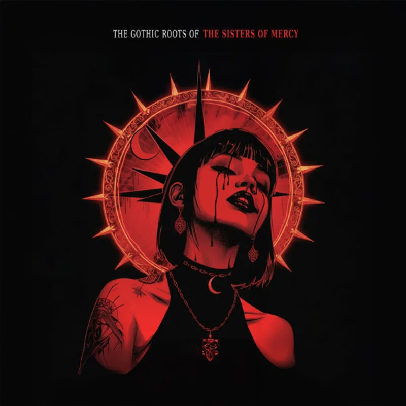 THE SISTERS OF MERCY - The Gothic Roots Of... - LP - Red Vinyl [MAR 20]