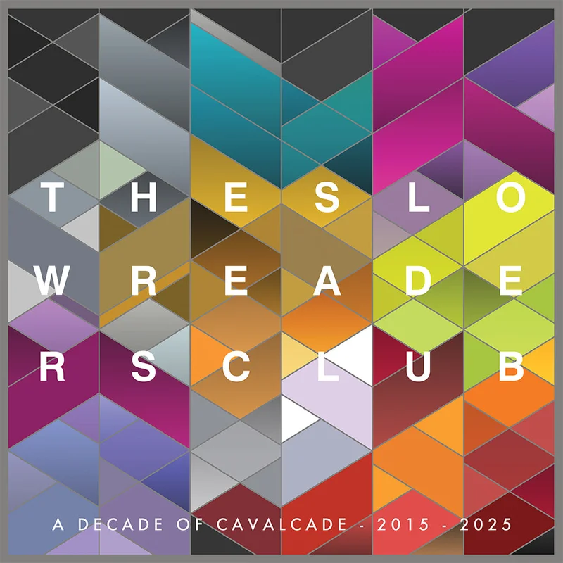 THE SLOW READERS CLUB - Cavalcade (10th Anniversary Edition) - LP - Black Vinyl [NOV 28]