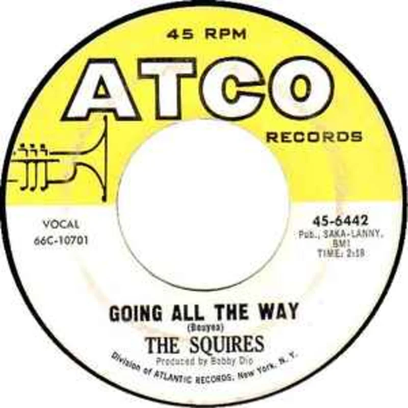 The Squires  Going All The Way [VINTAGE]