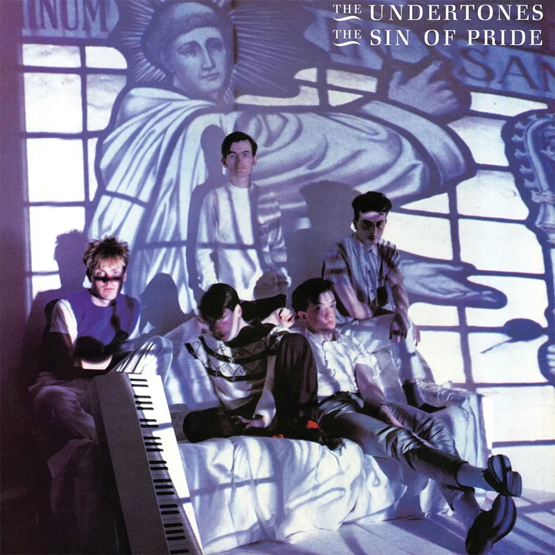 THE UNDERTONES  The Sin Of Pride (Reissue) - CD