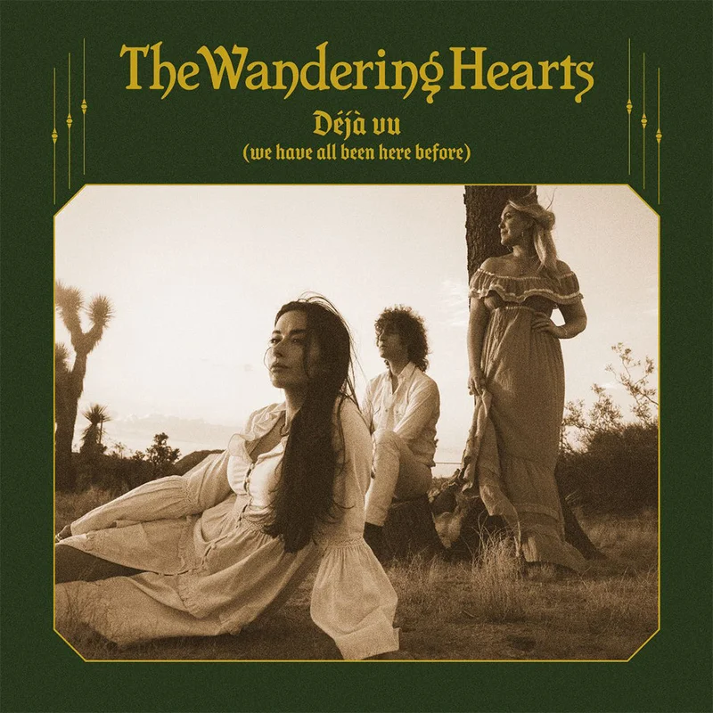 THE WANDERING HEARTS - Dj vu (We Have All Been Here Before) - LP - Vinyl