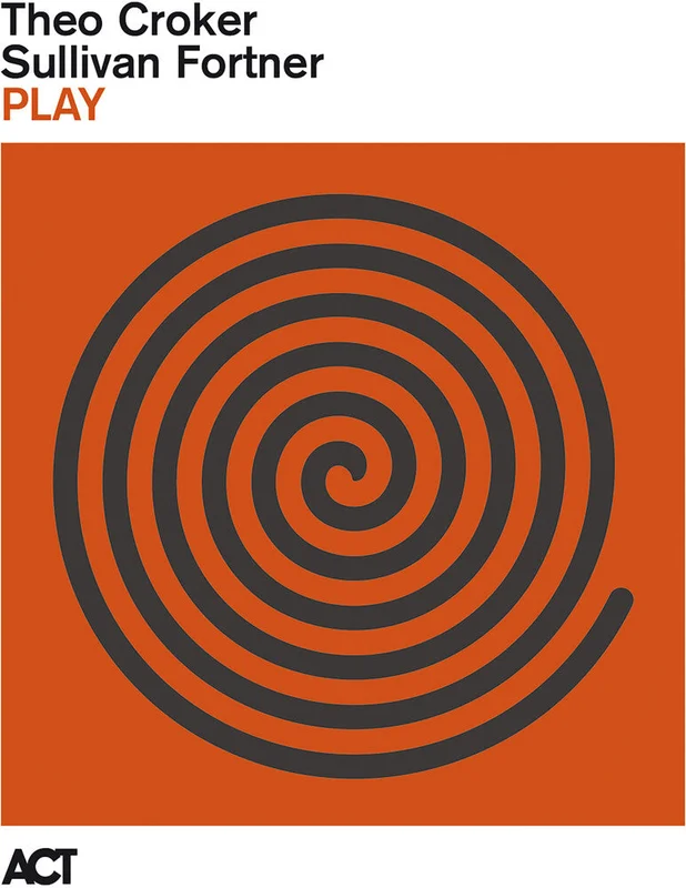 Theo Croker  / Fortner,Sullivan - Play [CD]