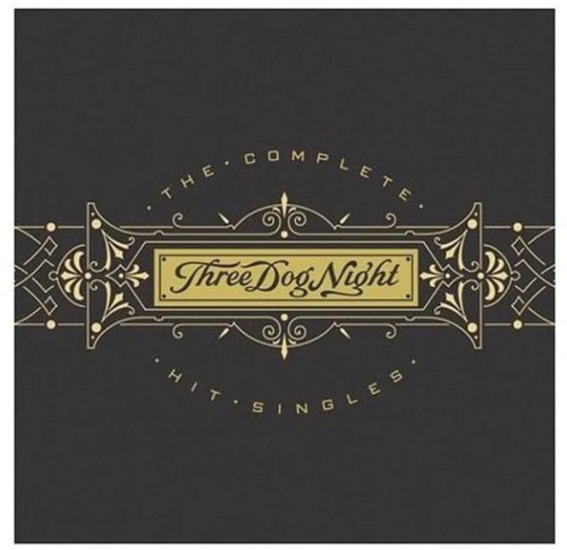 Three Dog Night - Complete Hit Singles [CD]
