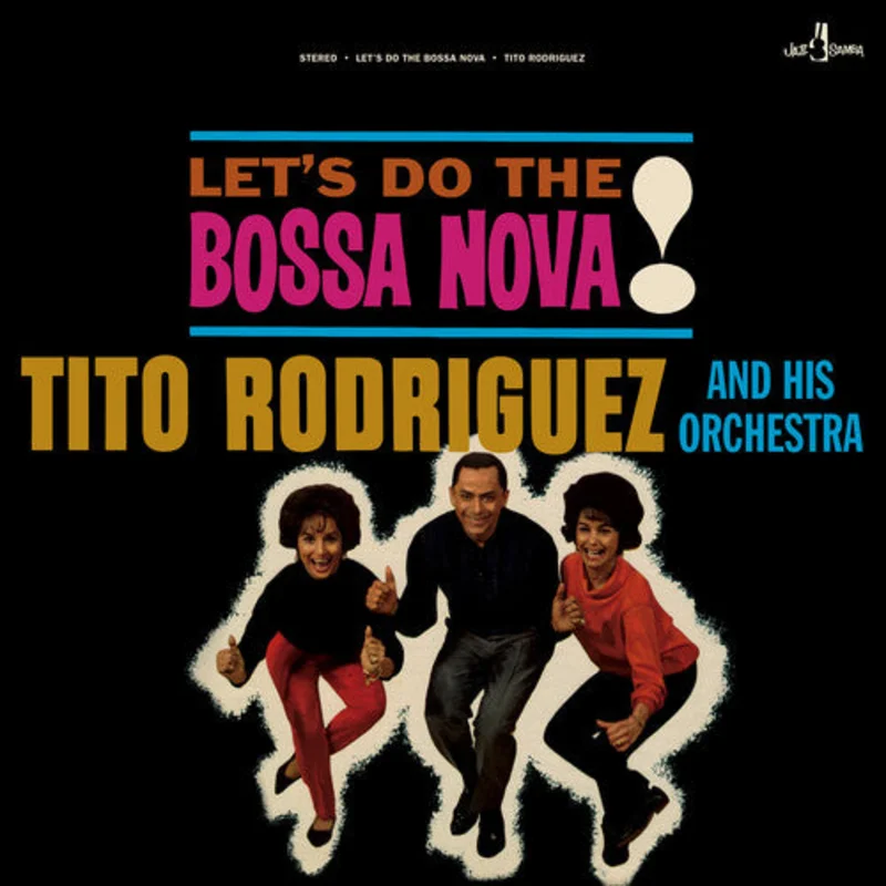 Tito Rodriguez & His Orchestra - Let's Do The Bossa Nova [180G VINYL + BONUS TRACKS] [IMPORT]