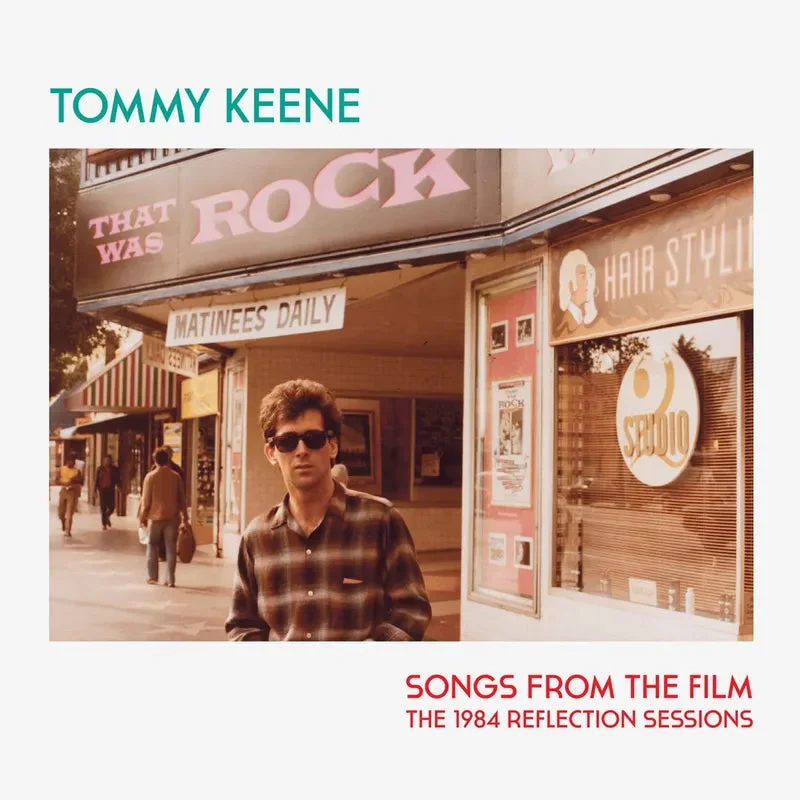 Tommy Keene - Songs From The Film The 1984 Reflection Sessions - RSD LP