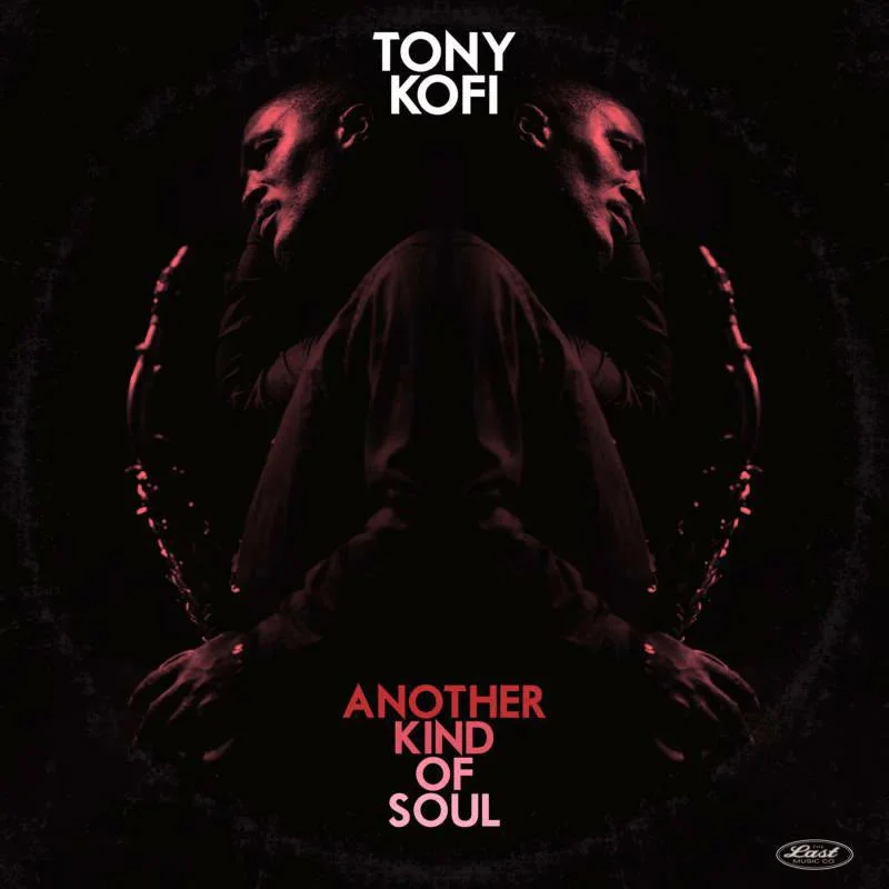 Tony Kofi - Another Kind Of Soul (Vinyl LP)