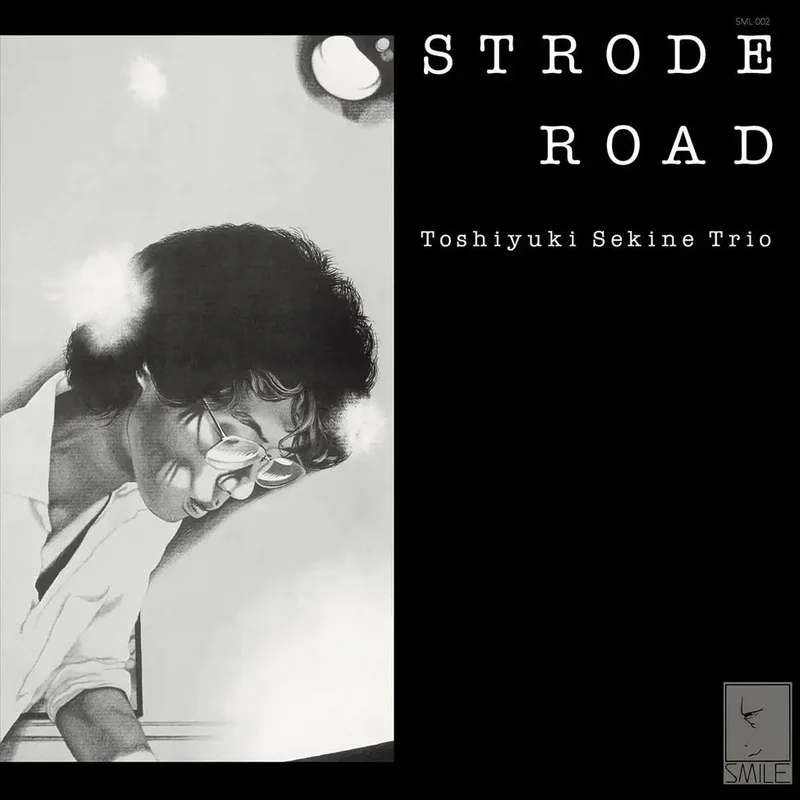 Toshiyuki Sekine Trio - Strode Road