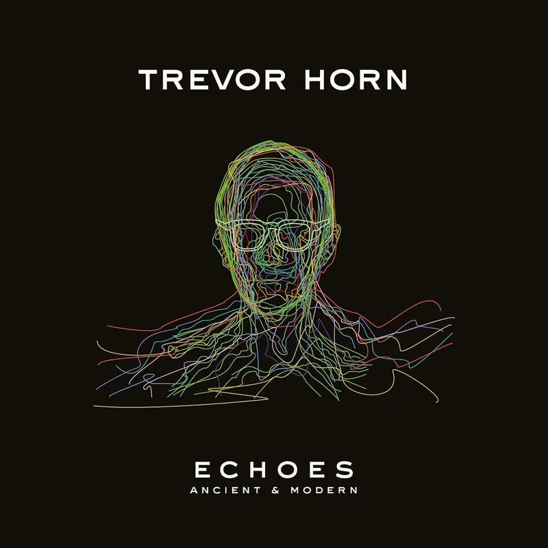 Trevor Horn - ECHOES - ANCIENT & MODERN [CD]