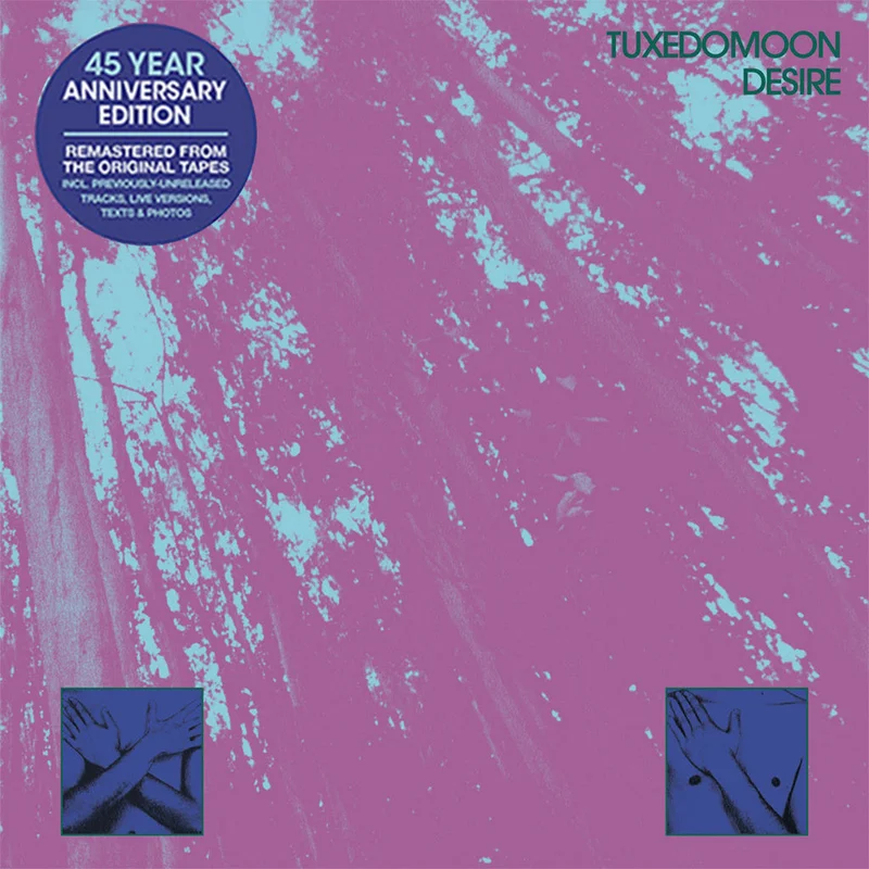 TUXEDOMOON - Desire (45th Anniversary) - 2LP - Black Vinyl