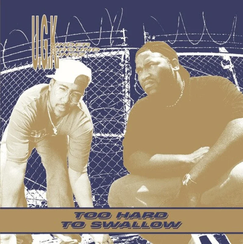 U.G.K. - Too Hard To Swallow