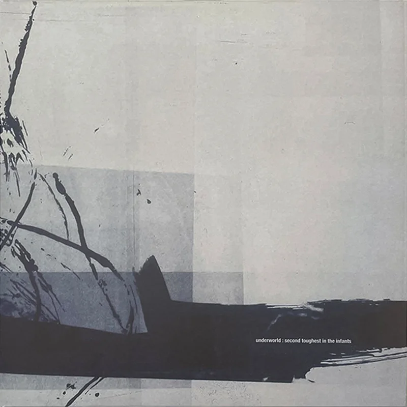 UNDERWORLD - Second Toughest In The Infants (Half Speed Master) - 2LP - 180g Vinyl