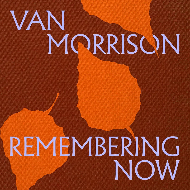VAN MORRISON - Remembering Now - 2LP - Black Vinyl