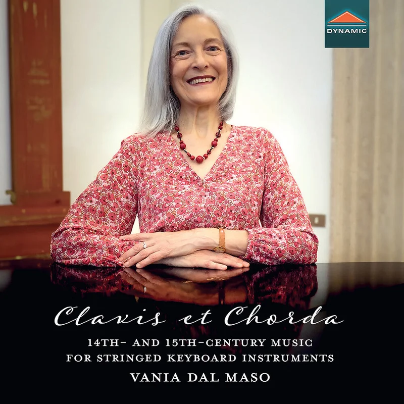 Vania Dal Maso - Clavis Et Chorda 14th- & 15th-Century Music For [CD]