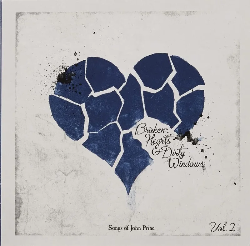 Various Artists - Broken Hearts & Dirty Windows: Songs of John Prine, Vol. 2 [CD]