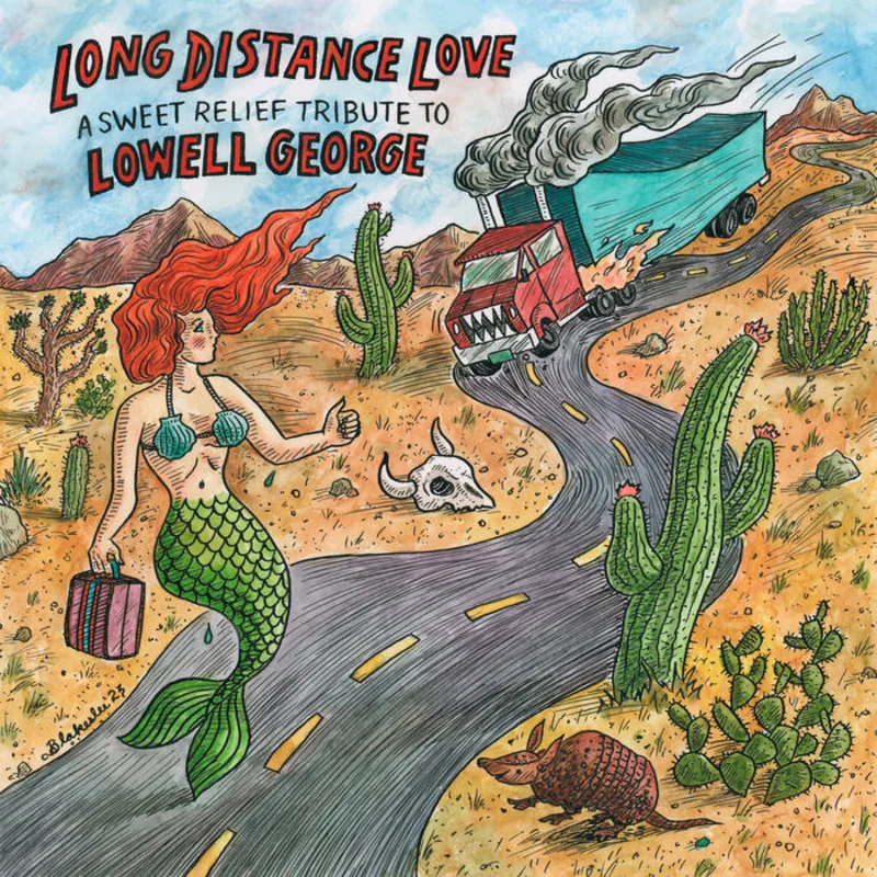VARIOUS ARTISTS - Long Distance Love: A Sweet Relief Tribute To Lowell George - 2CD