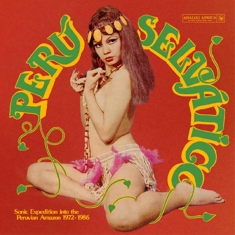 Various Artists - Per Selvtico - Sonic Expedition into the Peruvian Amazon 1972-1986 - LP