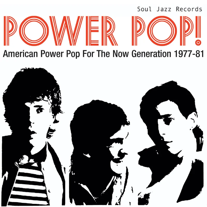 Various Artists - Soul Jazz Records presents POWER POP! American Power Pop For The Now Generation 1977-81 - RSD LP