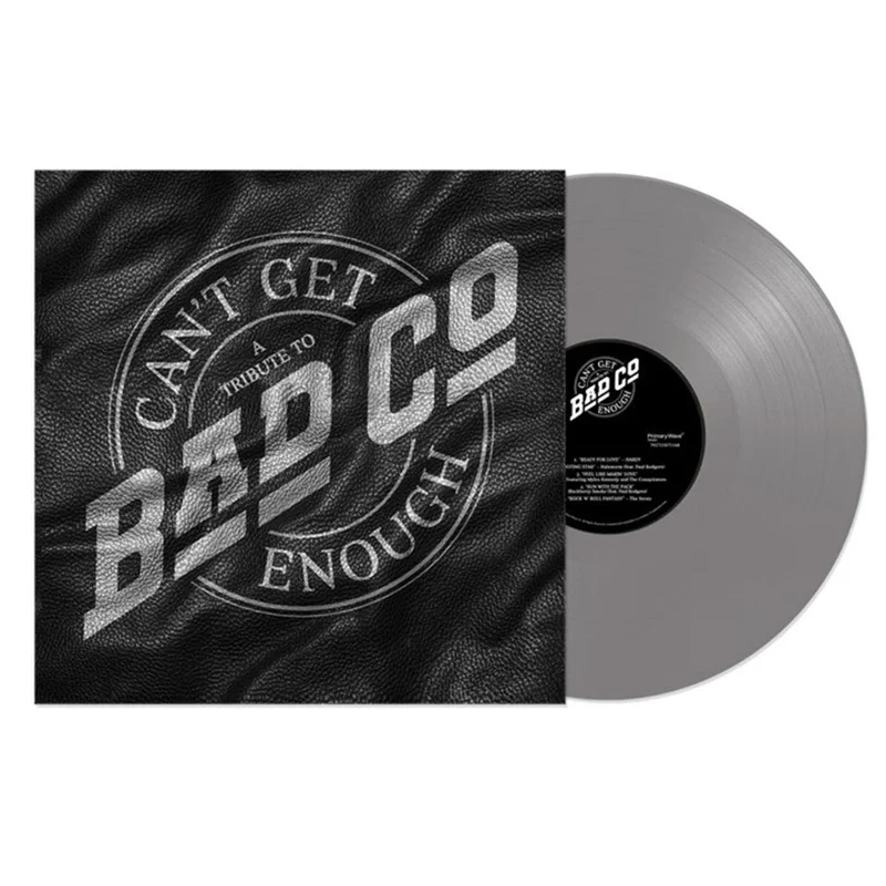 VARIOUS / BAD COMPANY - Can't Get Enough: A Tribute To Bad Company - LP - Silver Vinyl