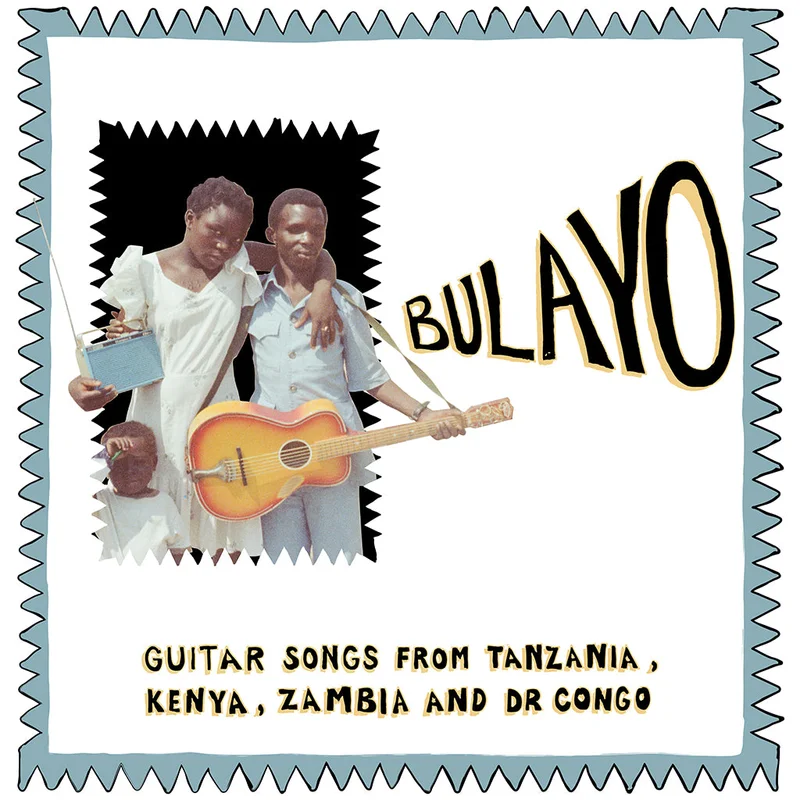 VARIOUS - Bulayo: Guitar Songs from Tanzania, Kenya, Zambia, and DR Congo - LP - Vinyl