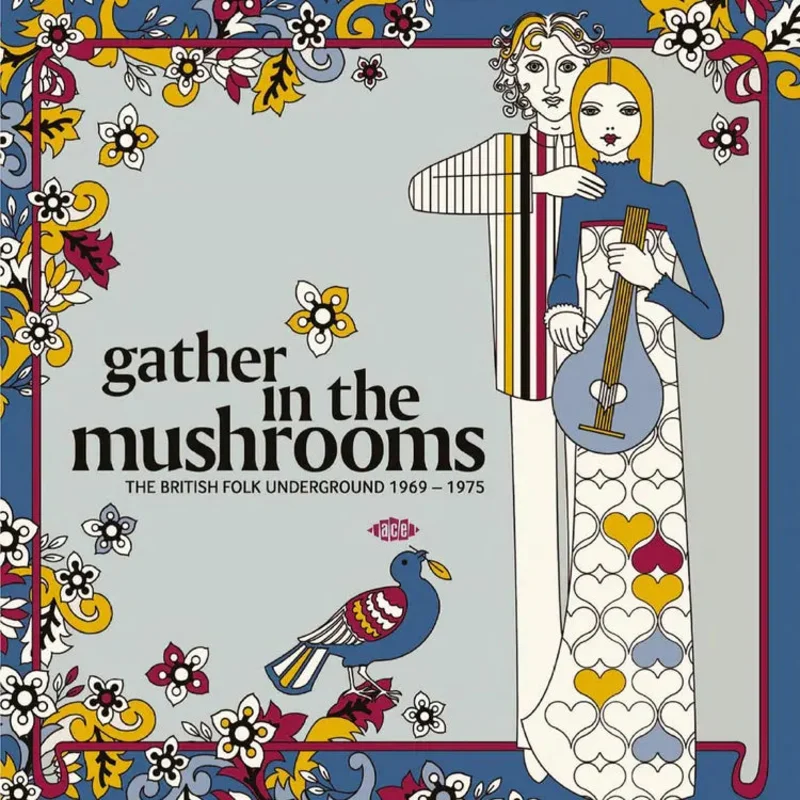 VARIOUS - Gather In The Mushrooms - The British Folk Underground 1969-1975 - CD