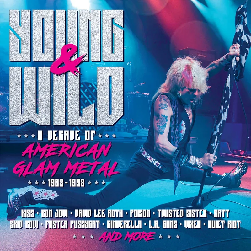VARIOUS - Young And Wild (A Decade Of American Glam Metal 1982-1992) - 3CD Clamshell Box Set
