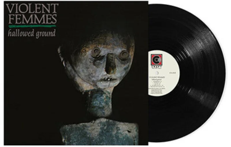 Violent Femmes - Hallowed Ground