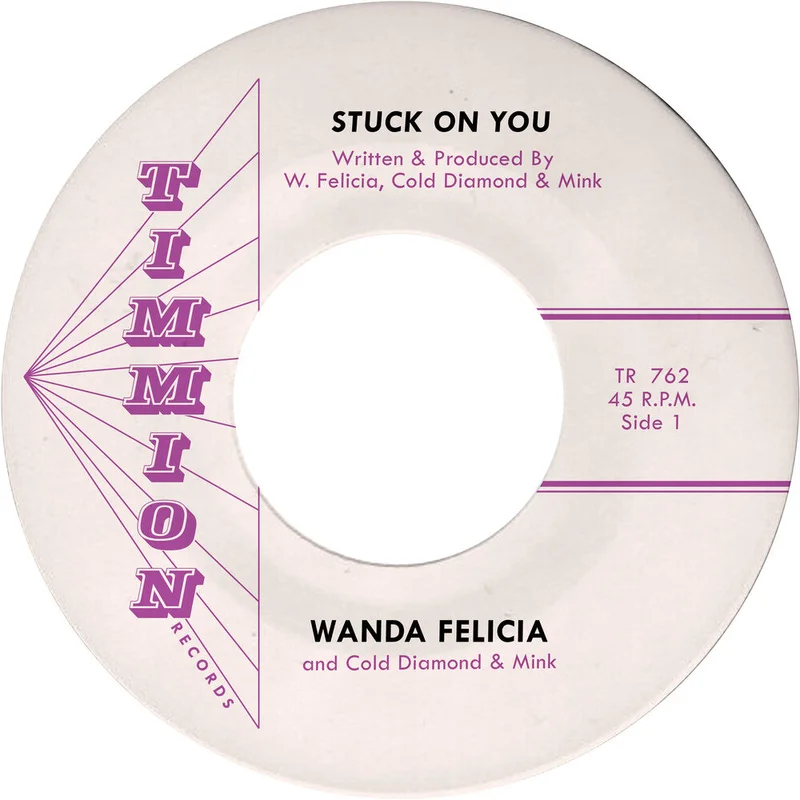 Wanda Felicia / Cold Diamond & Mink - Stuck On You [7" Vinyl]