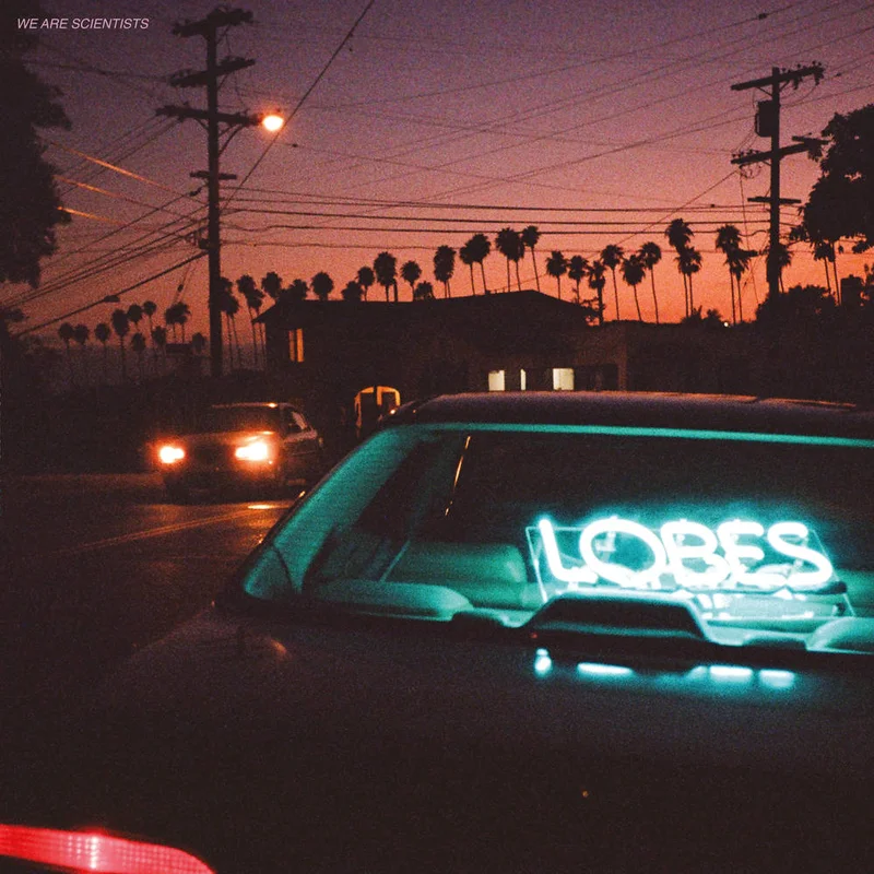 We Are Scientists - Lobes [Indie Exclusive Limited Edition Cathode Blue LP]