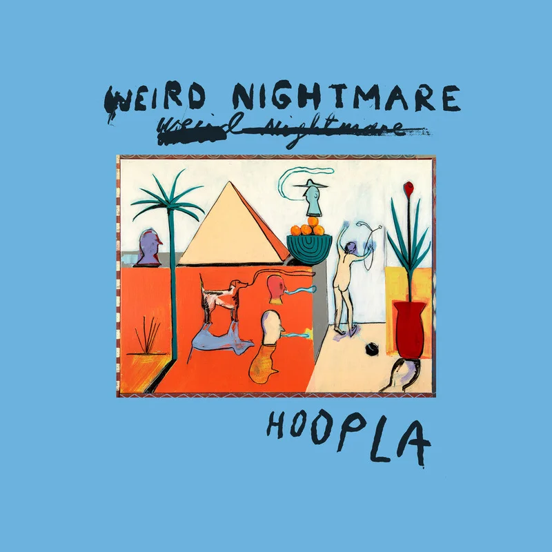 Weird Nightmare - Hoopla [Colored Vinyl]