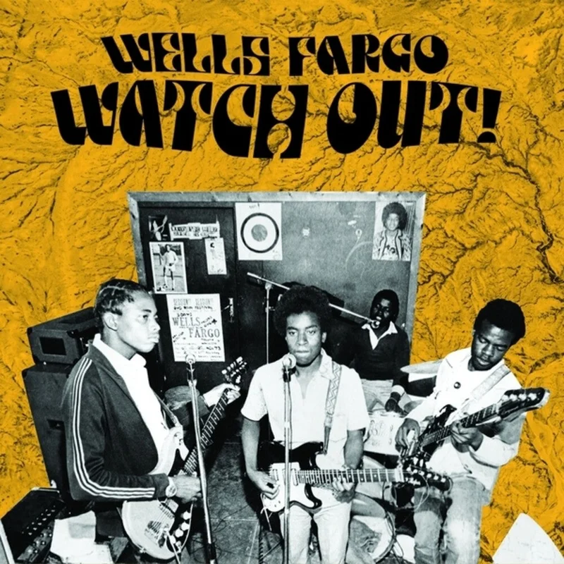 Wells Fargo - Watch Out [LP]