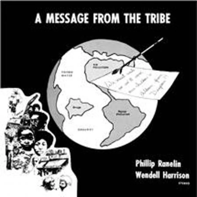 Wendell Harrison & Phillip Ranelin - A Message From The Tribe - Pure Pleasure LP