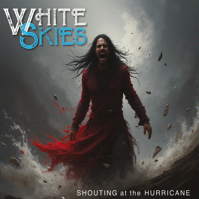 White Skies - Shouting At The Hurricane (Vinyl LP) PRE-ORDER