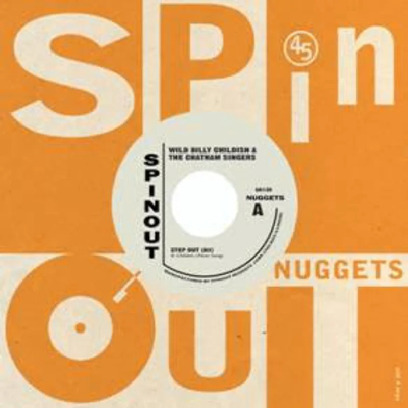 WILD BILLY CHILDISH & THE CHATHAM SINGERS - Step Out (Alt) / Upside Mine - 7" - Vinyl