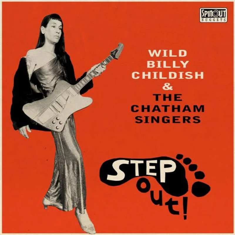 WILD BILLY CHILDISH & THE CHATHAM SINGERS - Step Out! - LP - Vinyl