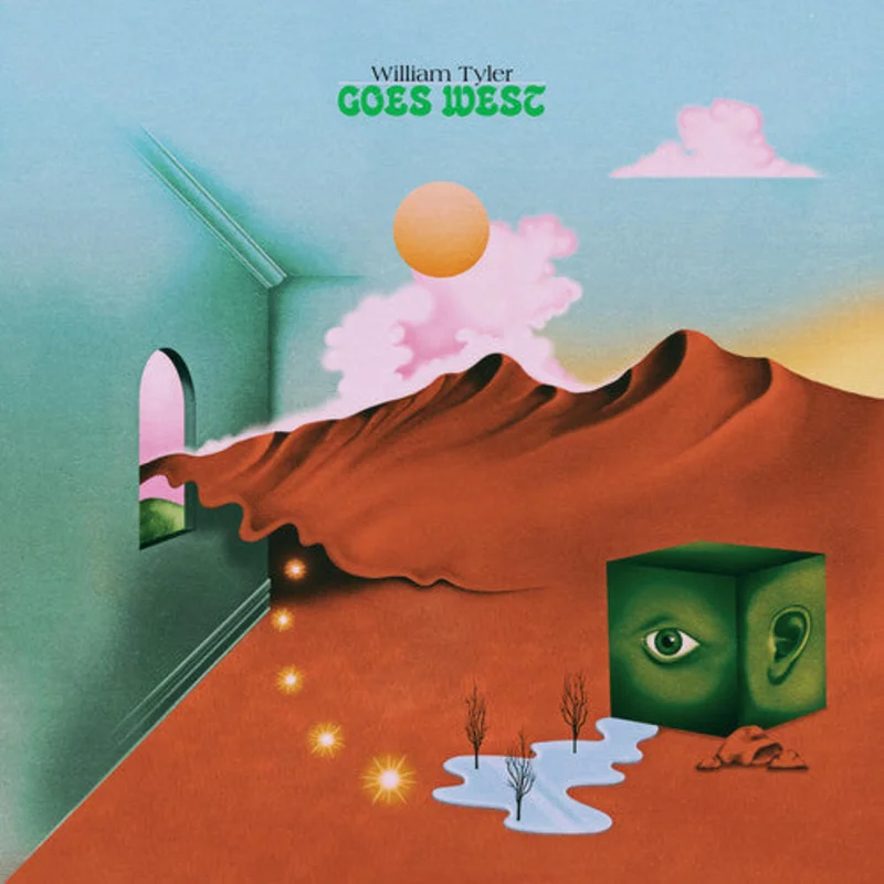 William Tyler - Goes West - Indie LP