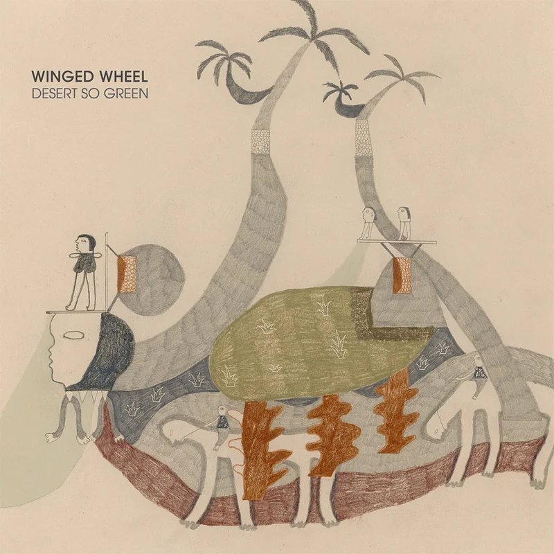 WINGED WHEEL - Desert So Green - LP - Vinyl