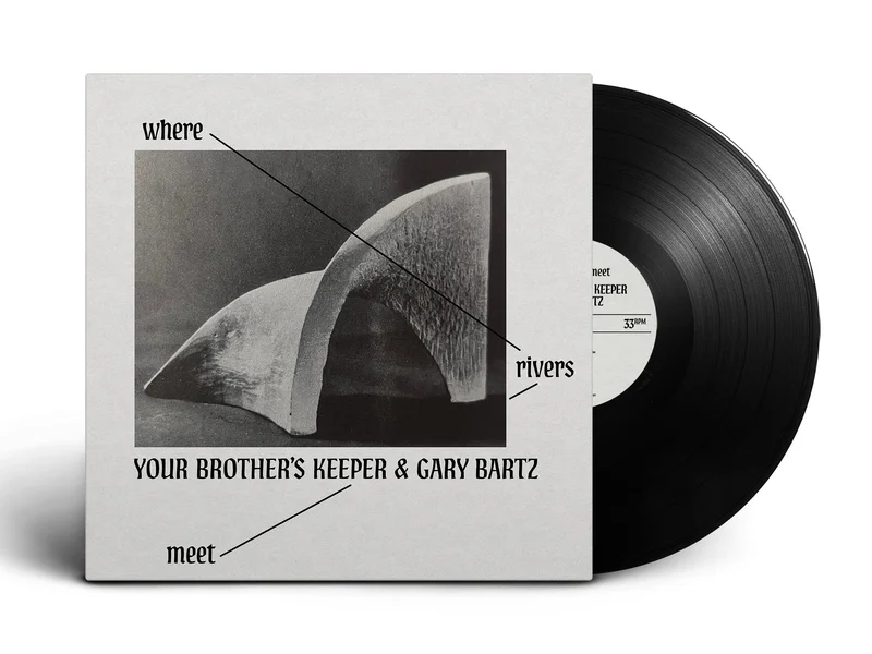 Your Brother's Keeper & Gary Bartz - Where Rivers Meet (Vinyl LP) PRE-ORDER