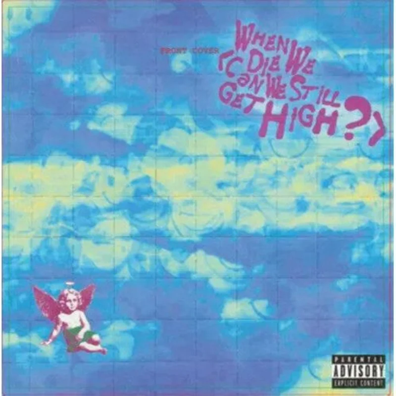 YUNGBLUD - When We Die (Can We Still Get High?) - RSD 7"